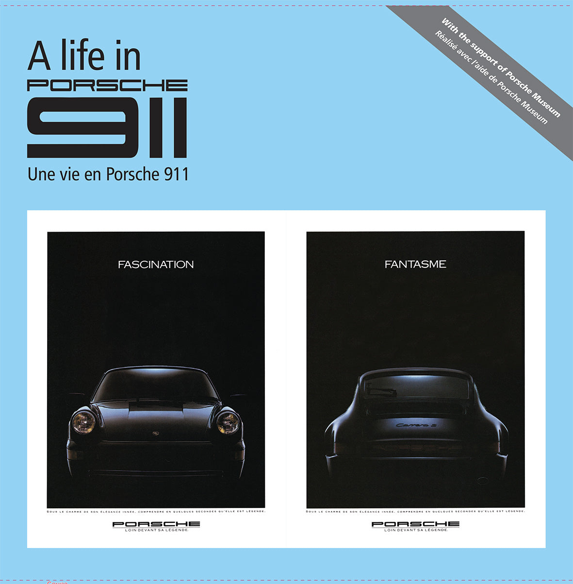 Le livre " Une Vie En Porsche 911 " + 6 posters A4 et 3 posters A3